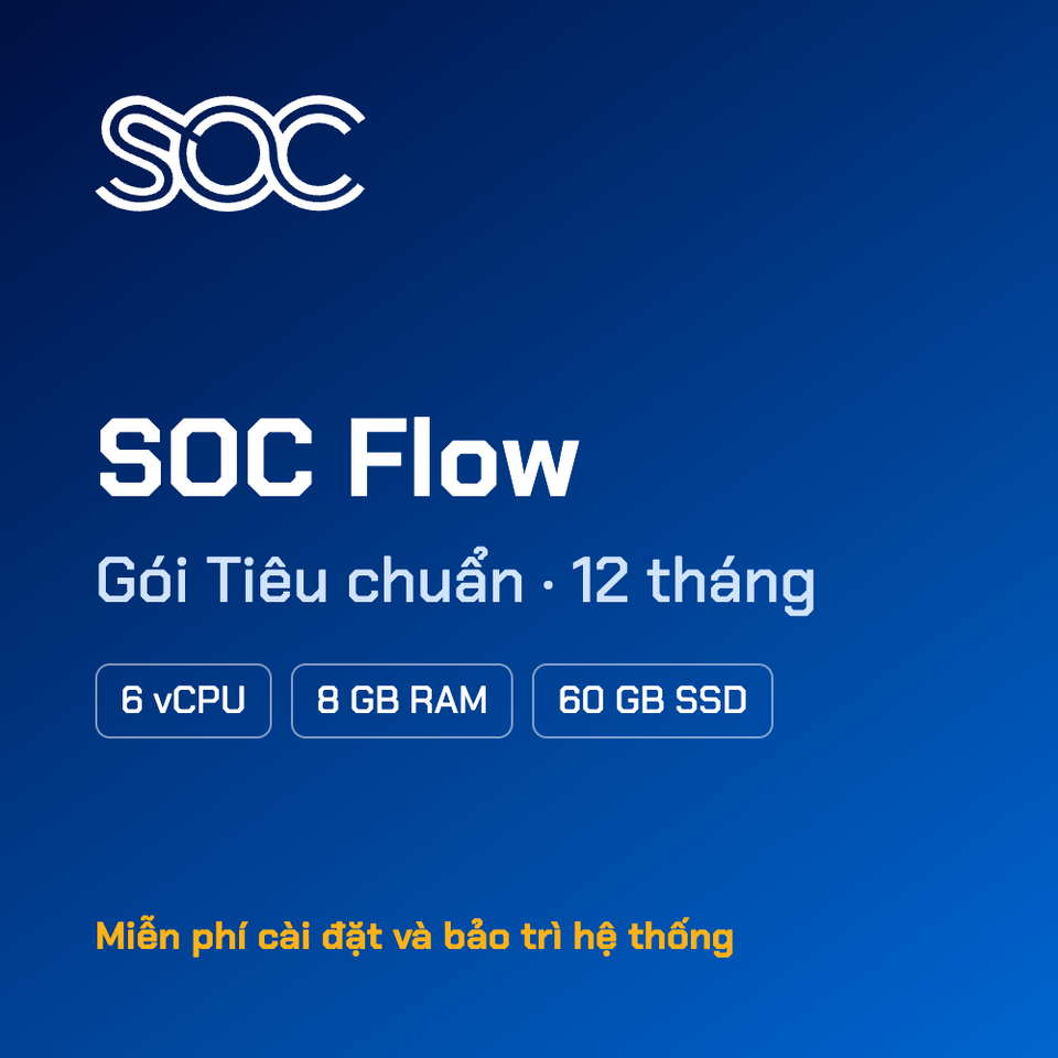 SOC Flow — Gói Tiêu chuẩn — 12 tháng