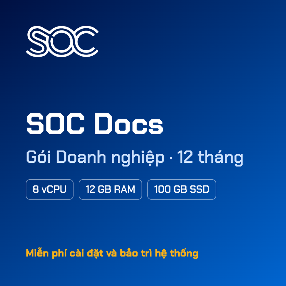 SOC Docs — Gói Doanh nghiệp — 12 tháng